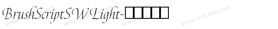 BrushScriptSW Light字体转换